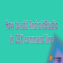 How to add AndroidStudio in OSX command line